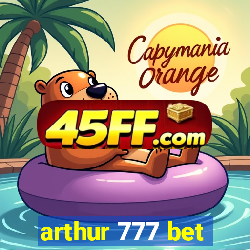 arthur 777 bet